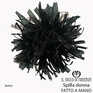 Spilla nera da donna Elettric - Fatto a mano - Il Tocco di Minerva