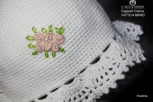Cappello Bimba Cotone bianco Rosalinda Realizzato a Mano - Il Tocco di Minerva