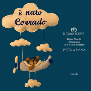 Fiocco Nascita aereoplano con orsetto aviatore Corrado - Fatto a Mano - Il Tocco di Minerva