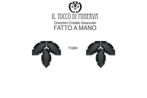 Orecchini Swarovski Foglia colore nero Realizzato a mano - Il Tocco di Minerva