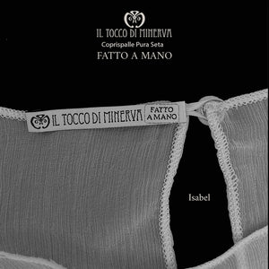 Coprispalle Isabel pura seta - Fatto a Mano - Il Tocco di Minerva