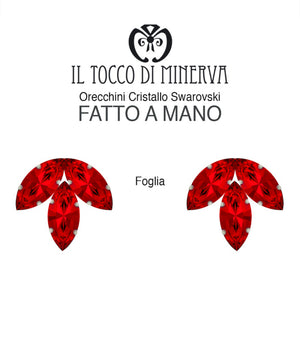 Orecchini Swarovski Foglia Colore rosso Realizzato a mano - Il Tocco di Minerva