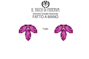 Orecchini Swarovski Foglia Fucsia Realizzato a Mano - Il Tocco di Minerva