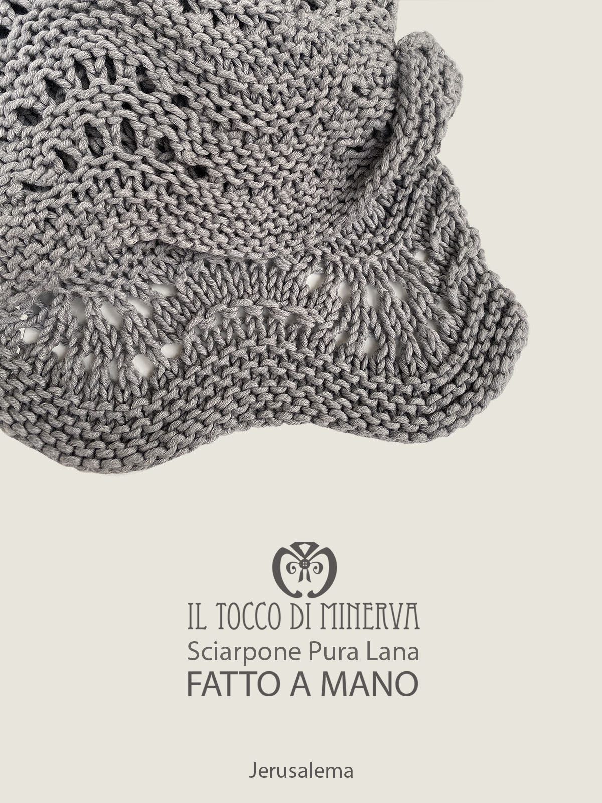 Sciarpone pura lana grigio Jerusalema - Realizzato a Mano - Il Tocco di Minerva